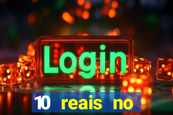 10 reais no cadastro fortune tiger